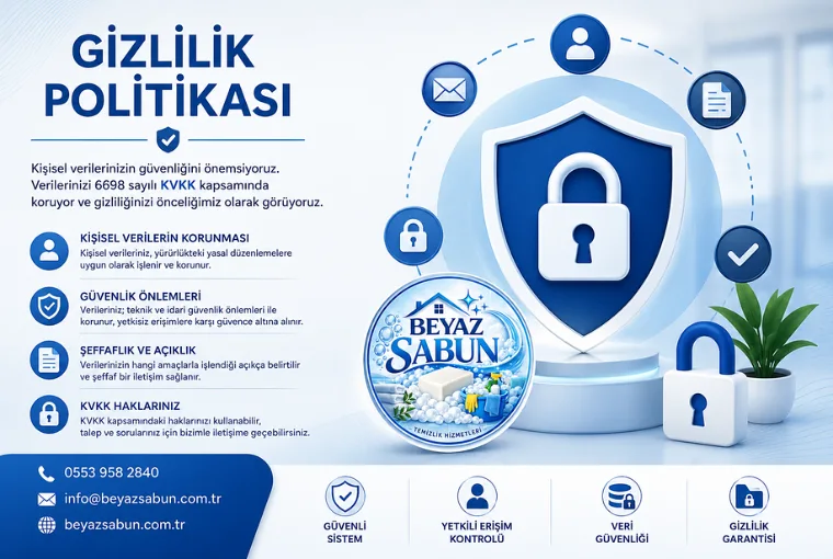 Beyaz Sabun Temizlik Hizmetleri Gizlilik Politikası